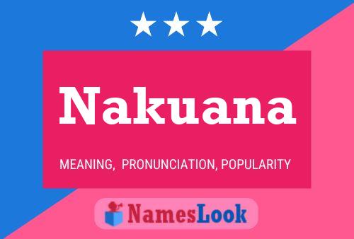 Nakuana Namensposter