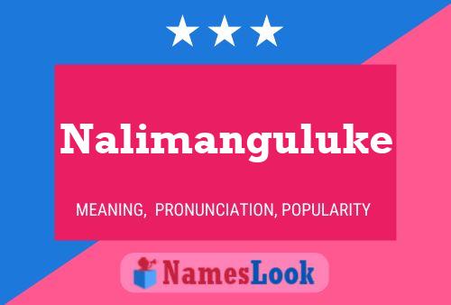 Nalimanguluke Namensposter