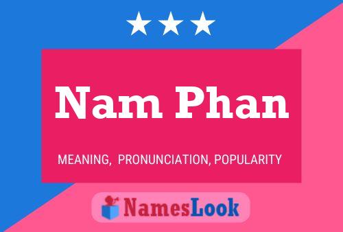 Nam Phan Namensposter