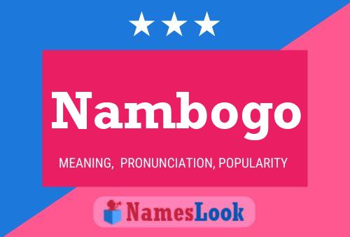 Nambogo Namensposter