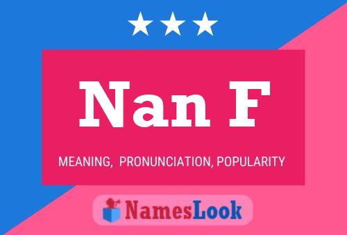 Nan F Namensposter