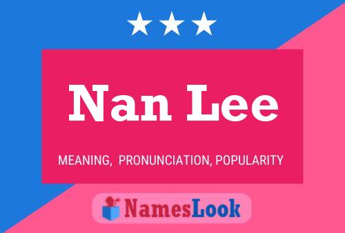 Nan Lee Namensposter