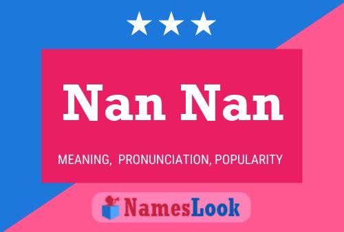 Nan Nan Namensposter