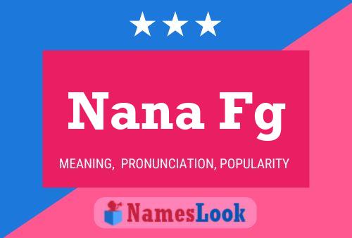 Nana Fg Namensposter