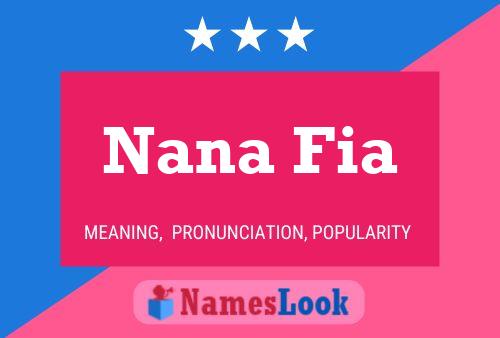 Nana Fia Namensposter