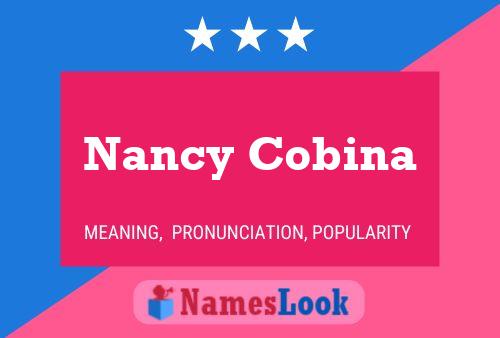 Nancy Cobina Namensposter