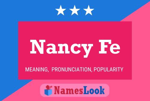 Nancy Fe Namensposter