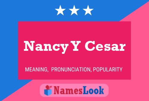 Nancy Y Cesar Namensposter