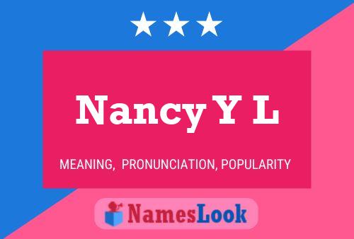 Nancy Y L Namensposter