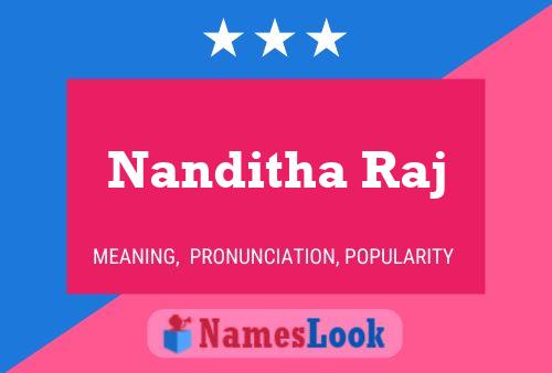 Nanditha Raj Namensposter