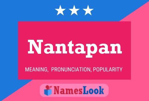 Nantapan Namensposter