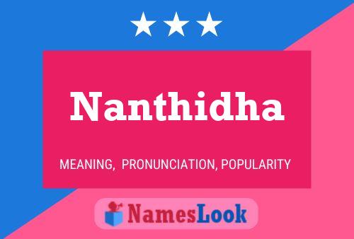 Nanthidha Namensposter