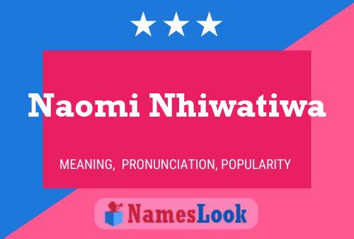 Naomi Nhiwatiwa Namensposter