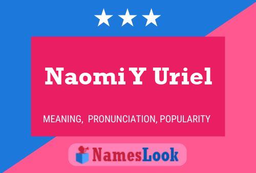 Naomi Y Uriel Namensposter