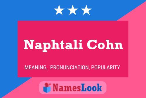 Naphtali Cohn Namensposter