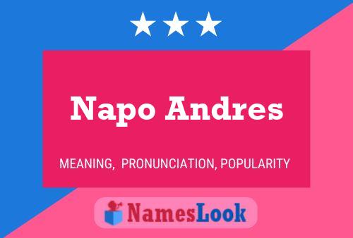 Napo Andres Namensposter