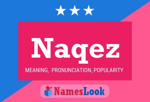 Naqez Namensposter