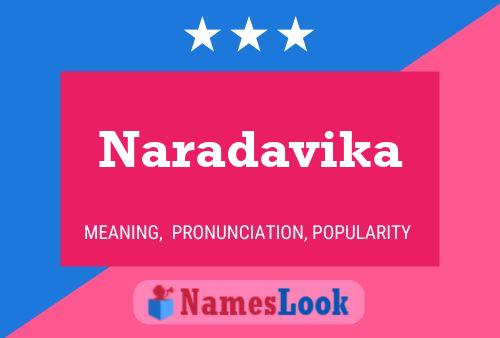 Naradavika Namensposter