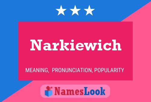 Narkiewich Namensposter