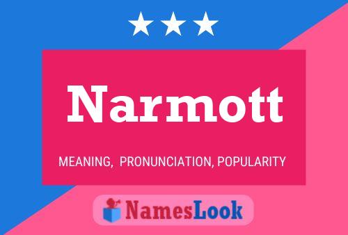 Narmott Namensposter