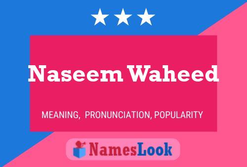 Naseem Waheed Namensposter