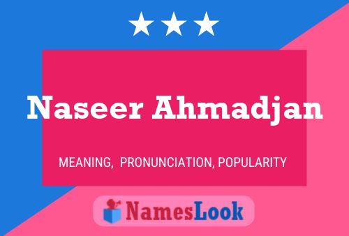 Naseer Ahmadjan Namensposter