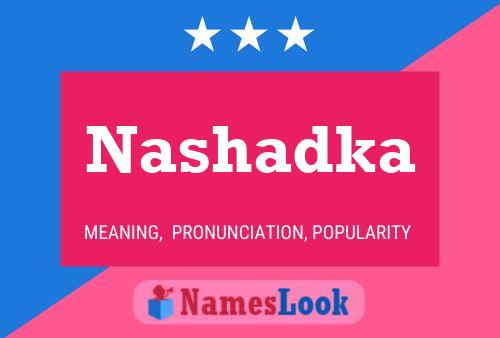 Nashadka Namensposter