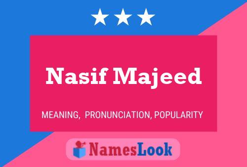 Nasif Majeed Namensposter