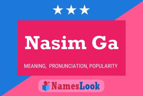 Nasim Ga Namensposter