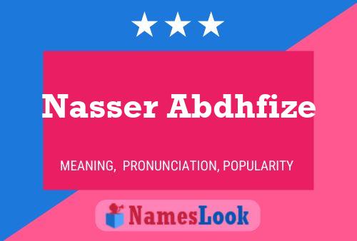 Nasser Abdhfize Namensposter