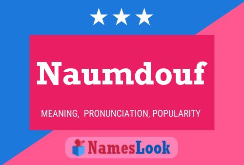 Naumdouf Namensposter