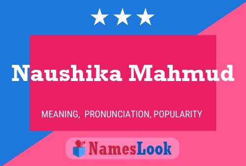 Naushika Mahmud Namensposter