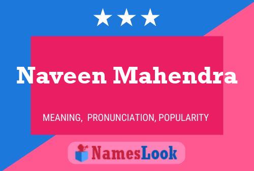 Naveen Mahendra Namensposter