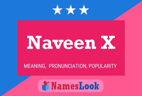 Naveen X Namensposter