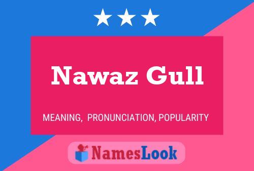 Nawaz Gull Namensposter