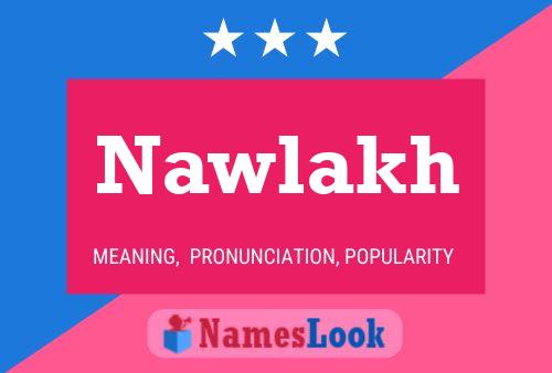 Nawlakh Namensposter