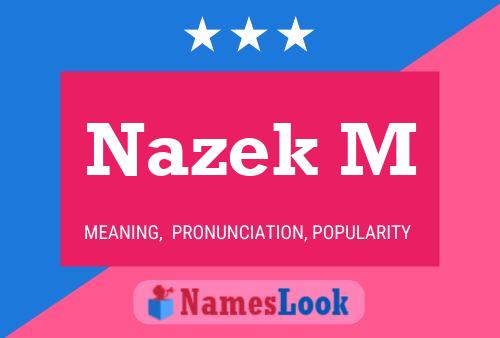 Nazek M Namensposter