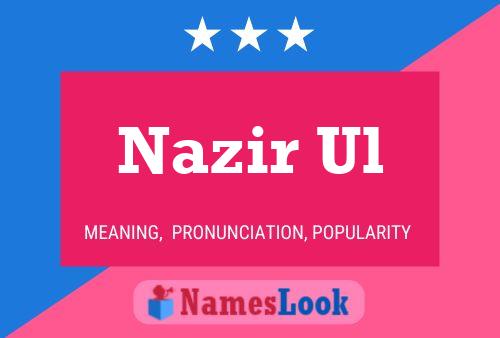 Nazir Ul Namensposter