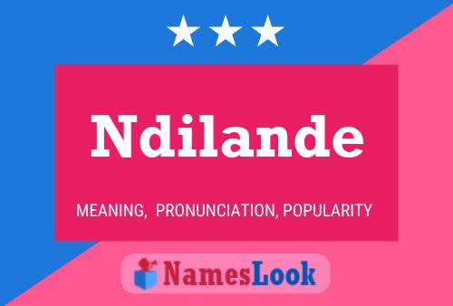 Ndilande Namensposter