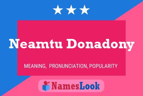 Neamtu Donadony Namensposter