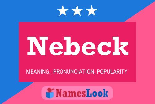 Nebeck Namensposter