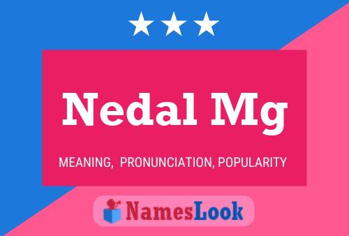 Nedal Mg Namensposter