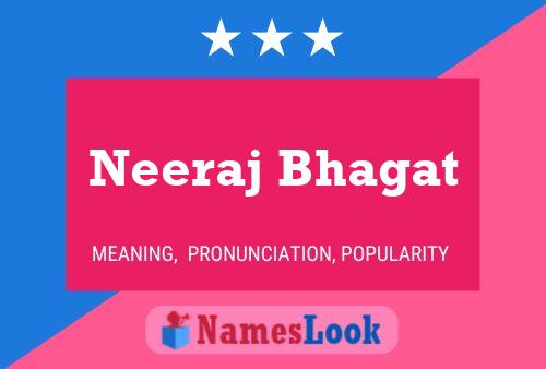 Neeraj Bhagat Namensposter