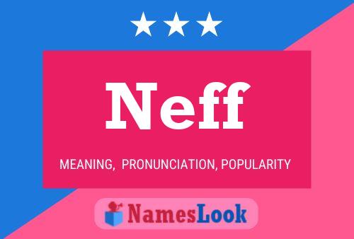 Neff Namensposter