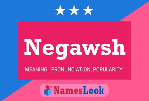 Negawsh Namensposter