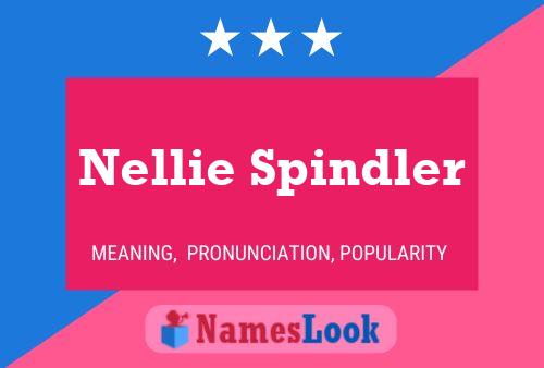 Nellie Spindler Namensposter