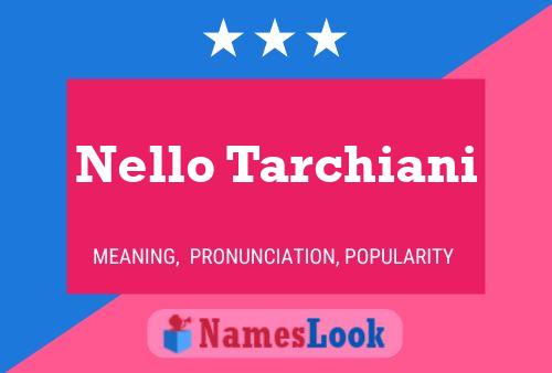 Nello Tarchiani Namensposter