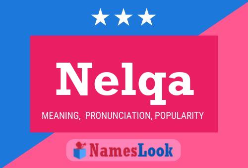 Nelqa Namensposter