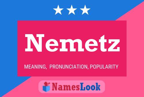 Nemetz Namensposter