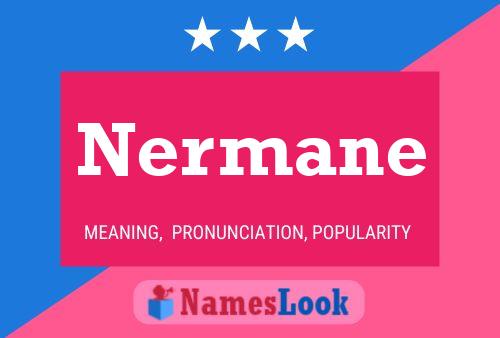 Nermane Namensposter